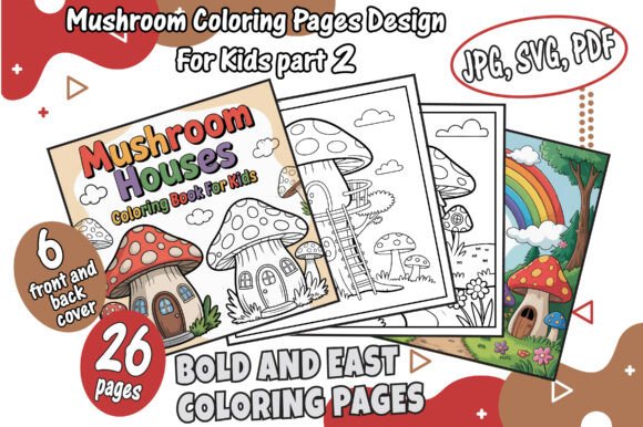 Mushrooms Coloring Pages for Kids Part 2: A Creative Guide for Parents and Educators